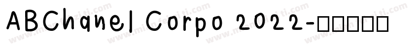 ABChanel Corpo 2022字体转换